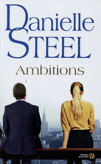 Couverture du livre « Ambitions » de Danielle Steel aux éditions Presses De La Cite