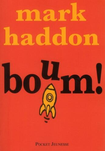 Couverture du livre « Boum! » de Mark Haddon aux éditions Pocket Jeunesse