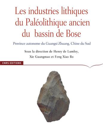 Couverture du livre « Les industries lithiques du paléolithique ancien du bassin de Bose » de  aux éditions Cnrs