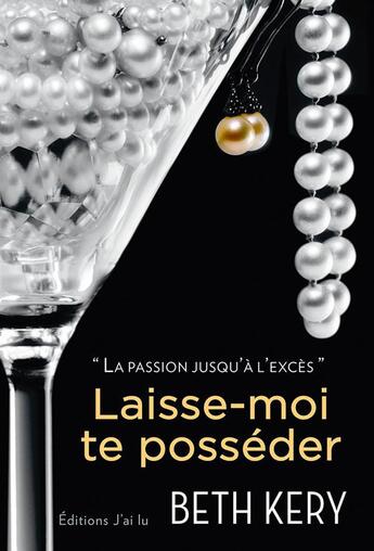 Couverture du livre « Laisse-moi te posséder » de Beth Kery aux éditions J'ai Lu