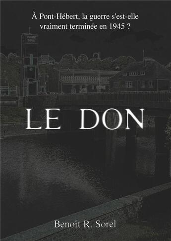 Couverture du livre « Le don » de Benoît R. Sorel aux éditions Books On Demand