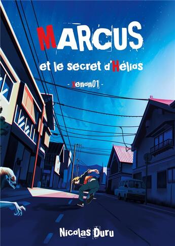 Couverture du livre « Xenon t.1 : Marcus et le secret d'helios » de Nicolas Duru aux éditions Books On Demand