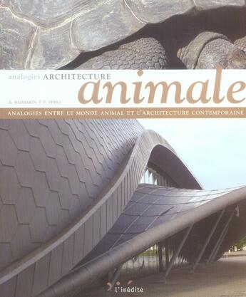 Couverture du livre « Analogies ; architecture animale » de  aux éditions L'inedite