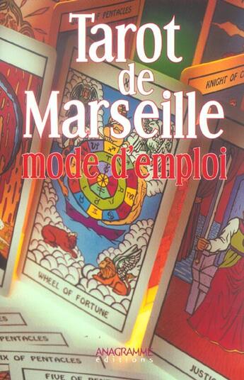 Couverture du livre « Tarot De Marseille, Mode D'Emploi » de Chiara Gemiolli aux éditions Anagramme