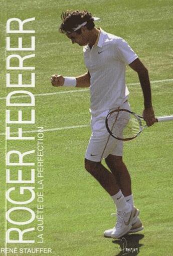 Couverture du livre « Roger Federer ; la biographie » de  aux éditions Premium 95