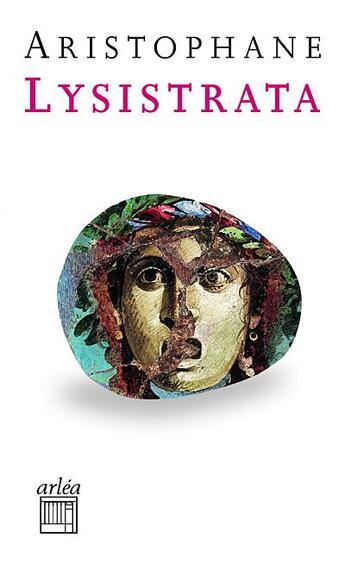 Couverture du livre « Lysistrata » de Aristophane aux éditions Arlea