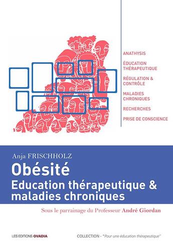 Couverture du livre « L'obésité ; éducation thérapeutique et maladies chroniques » de Anja Frischholz Freddi et Nadege Landerer aux éditions Ovadia