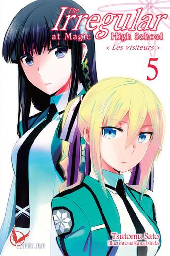 Couverture du livre « The irregular at Magic High School Tome 5 : les visiteurs » de Tsutomu Sato aux éditions Ofelbe