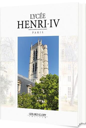 Couverture du livre « Lycée Henri-IV Paris » de  aux éditions Gerard Klopp