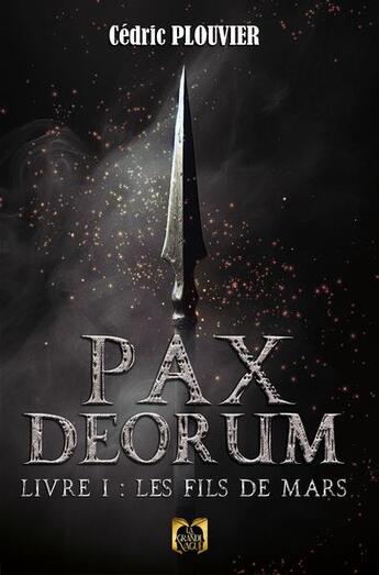 Couverture du livre « Pax deorum livre 1: Les fils de mars » de Cedric Plouvier aux éditions La Grande Vague