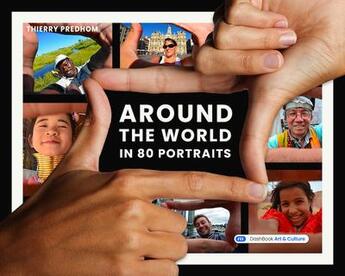 Couverture du livre « Around the world in 80 portraits » de Predhom Thierry aux éditions Dashbook