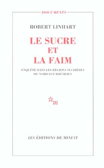 Couverture du livre « Le sucre et la faim » de Robert Linhart aux éditions Minuit