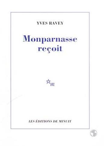 Couverture du livre « Monparnasse recoit » de Yves Ravey aux éditions Minuit