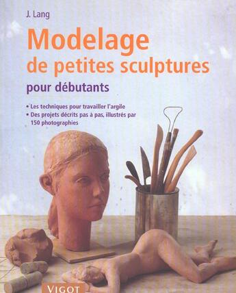 Couverture du livre « Modelage de petites sculptures » de Josef Lang aux éditions Vigot