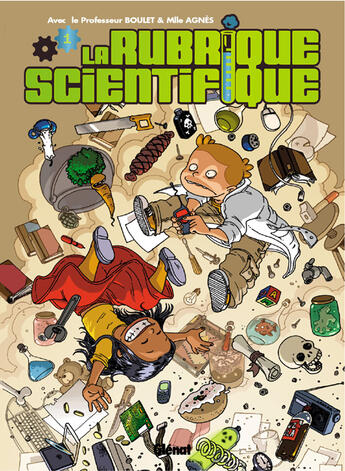 Couverture du livre « La Rubrique Scientifique - Tome 01 » de Boulet aux éditions Glenat