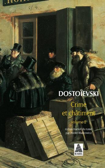 Couverture du livre « Crime et châtiment t.2 » de Fedor Dostoievski aux éditions Actes Sud