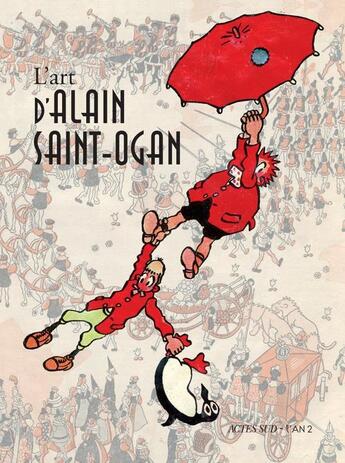 Couverture du livre « L'Art d'Alain Saint-Sgan » de Thierry Groensteen aux éditions Actes Sud