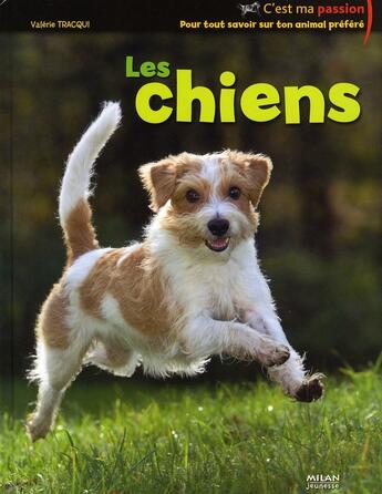 Couverture du livre « Les chiens » de Amandine Labarre aux éditions Milan