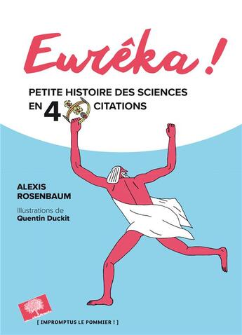 Couverture du livre « Eureka ! sciences en 40 citations célèbres » de Alexis Resenbaum aux éditions Le Pommier