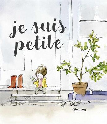 Couverture du livre « Je suis petite » de Qin Leng aux éditions Bayard Jeunesse