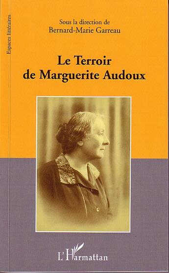 Couverture du livre « Le terroir de marguerite audoux » de Dumont/Kershaw/Lair aux éditions L'harmattan