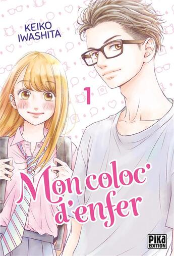 Couverture du livre « Mon coloc' d'enfer Tome 1 » de Keiko Iwashita aux éditions Pika