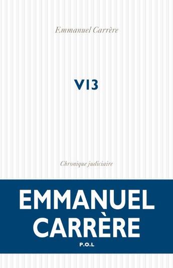 Couverture du livre « V13 » de Emmanuel Carrère aux éditions P.o.l