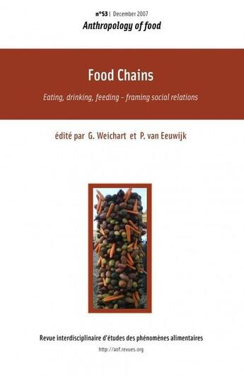 Couverture du livre « ANTHROPOLOGY OF FOOD T.53 ; food chains » de  aux éditions Virginie Amilien