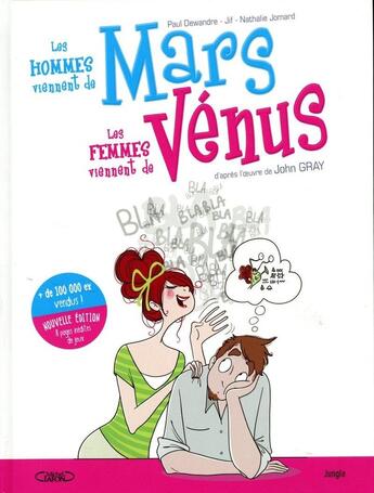 Couverture du livre « Les hommes viennent de Mars, les femmes viennent de Vénus » de Paul Dewandre et Nathalie Jomard et Jif aux éditions Jungle