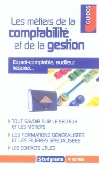 Couverture du livre « Les metiers de la comptabilite et de la gestion (4e édition) » de Gamelin C. aux éditions Studyrama