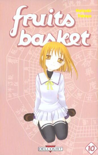 Couverture du livre « Fruits basket T.10 » de Natsuki Takaya aux éditions Delcourt