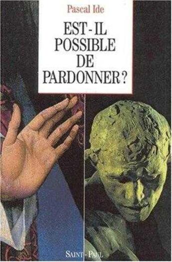 Couverture du livre « Est-il possible de pardonner? » de  aux éditions Saint Paul Editions