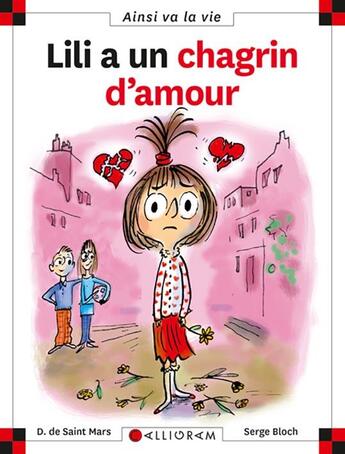 Couverture du livre « Lili a un chagrin d'amour » de Serge Bloch et Dominique De Saint-Mars aux éditions Calligram