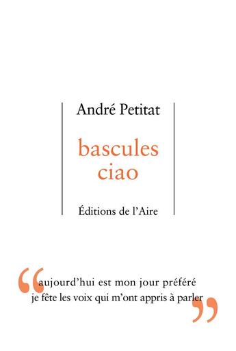 Couverture du livre « Bascules ciao » de Andre Petitat aux éditions Éditions De L'aire