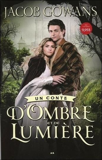 Couverture du livre « Un conte d'ombre et de lumière t.1 » de Jacob Gowans aux éditions Ada