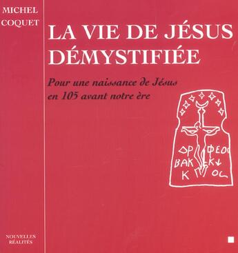 Couverture du livre « Vie de jesus demystifiee » de  aux éditions Nouvelles Realites