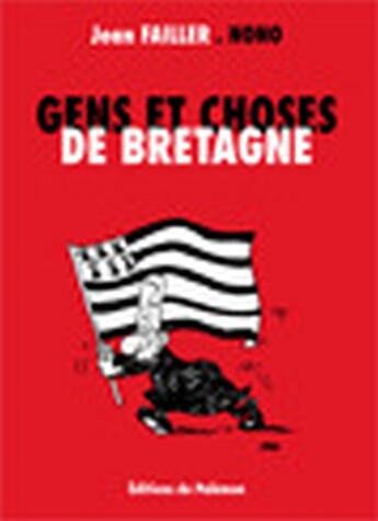 Couverture du livre « Gens et choses de Bretagne » de Jean Failler aux éditions Palemon