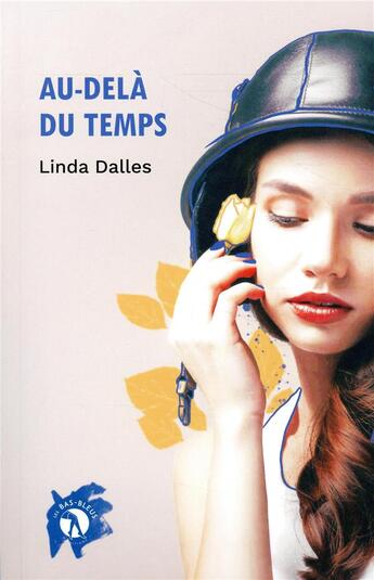 Couverture du livre « Au-dela du temps » de Dalles Linda aux éditions Les Bas Bleus