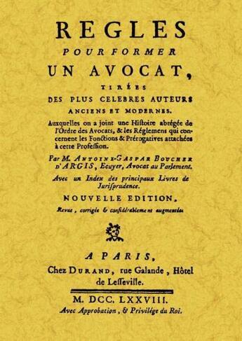 Couverture du livre « Règles pour former un avocat » de Boucher D'Orgis, Antoine, Gaspar aux éditions Maxtor