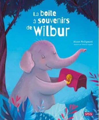 Couverture du livre « La boîte à souvenirs de Wilbur » de Alison Mcclymont et Alessia Coppola aux éditions Sassi