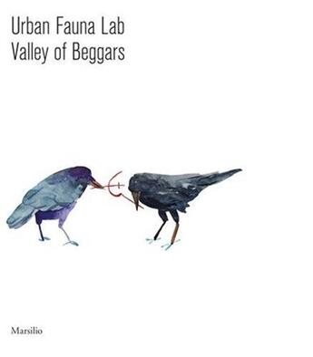 Couverture du livre « Urban fauna lab: valley of beggars » de  aux éditions Dap Artbook