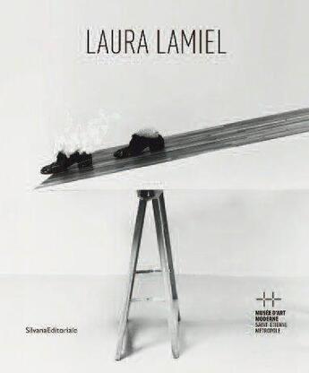 Couverture du livre « Laura Lamiel » de Laura Lamiel aux éditions Silvana