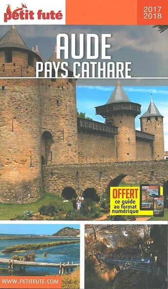 Couverture du livre « Aude, Pays cathar (édition 2017) » de  aux éditions Le Petit Fute