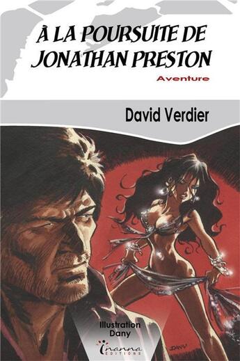 Couverture du livre « À la poursuite de Jonathan Preston » de David Verdier aux éditions Inanna