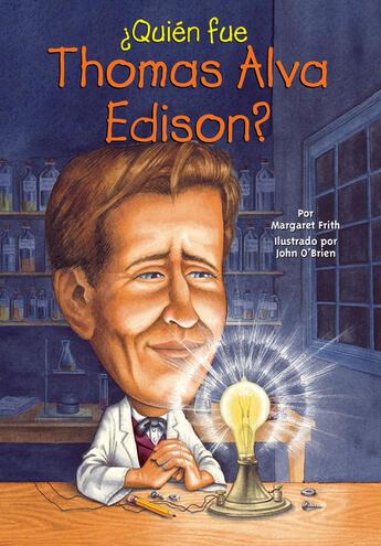 Couverture du livre « ÂQuién fue Thomas Alva Edison? » de Frith Margaret aux éditions Penguin Group Us