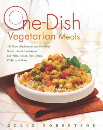 Couverture du livre « One-Dish Vegetarian Meals » de Robin Robertson aux éditions Harvard Common Press