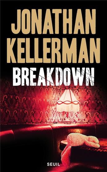 Couverture du livre « Breakdown » de Jonathan Kellerman aux éditions Seuil