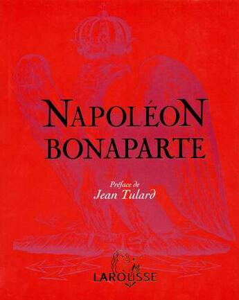 Couverture du livre « Napoleon Bonaparte » de Dimitri Casili aux éditions Larousse