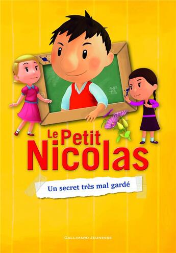 Couverture du livre « Le petit Nicolas : un secret très mal gardé » de Valerie Latour-Burney aux éditions Gallimard-jeunesse