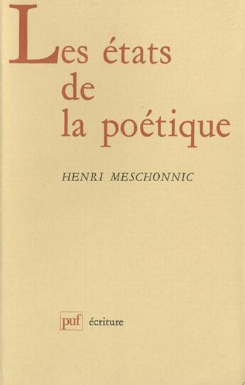 Couverture du livre « Etats de la poetique (les) » de Meshonnic H aux éditions Puf